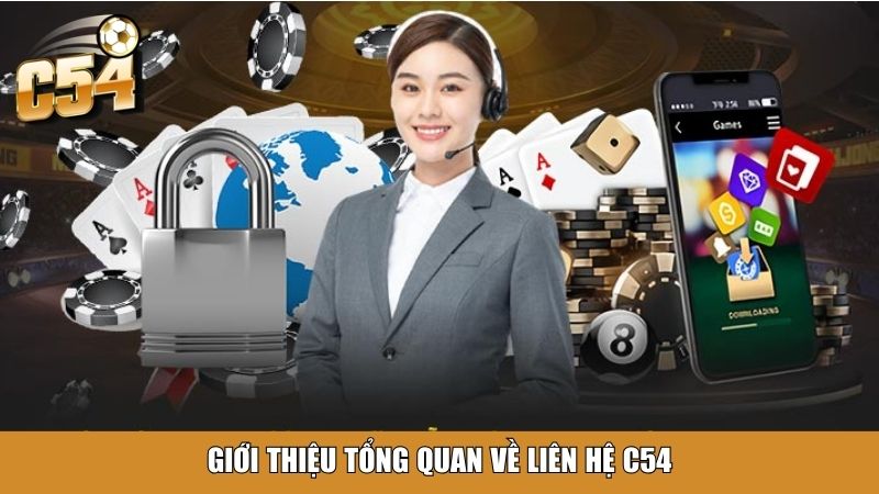 Giới thiệu tổng quan về liên hệ C54