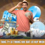 Mẹo tăng tỷ lệ thắng khi bắt lô kép miền Bắc